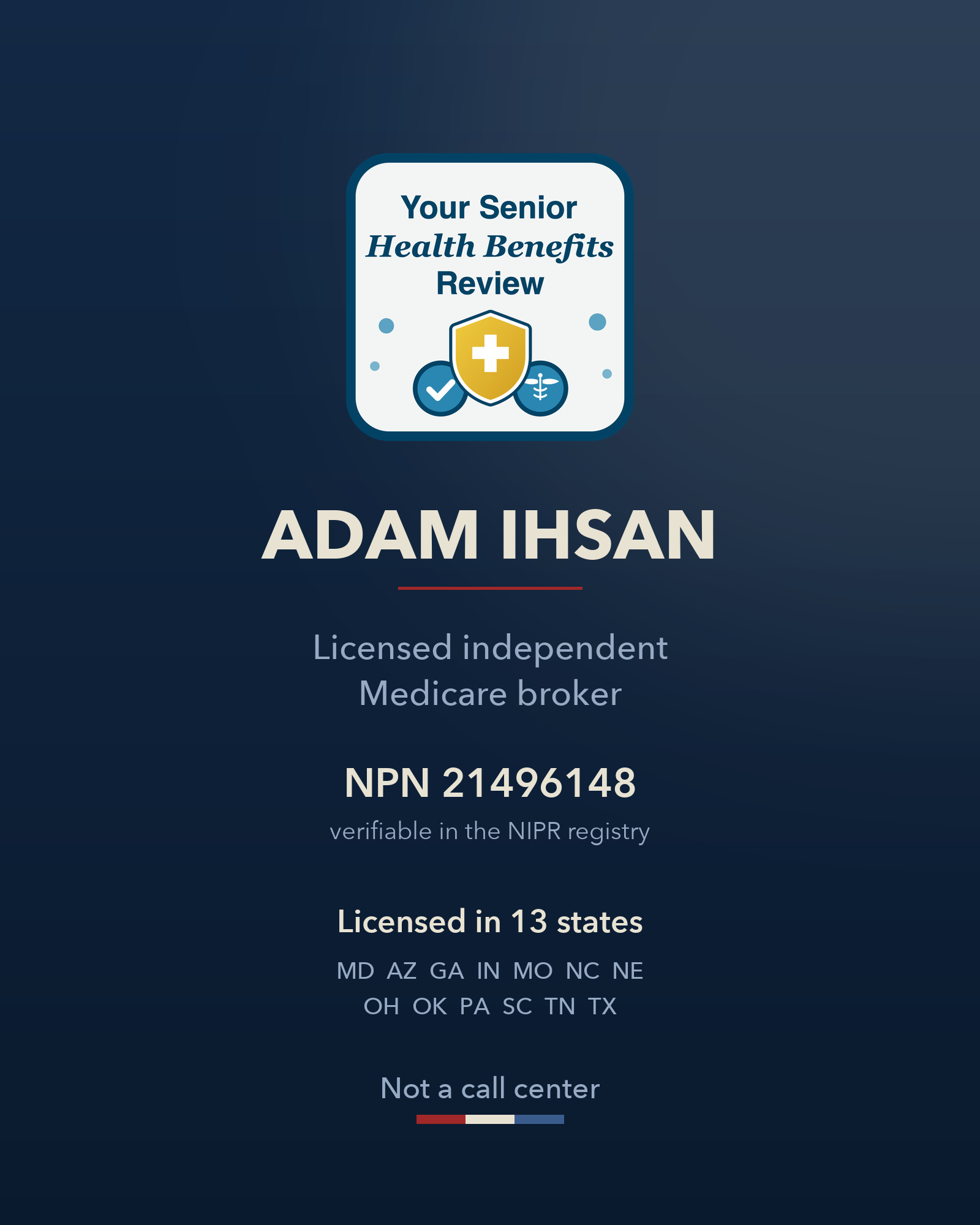 Credential card: Adam Ihsan, licensed independent Medicare broker, NPN 21496148, licensed in 13 states